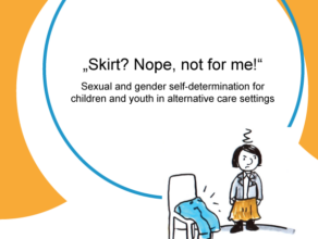 “Skirt? Nope, not for me!” Sexual and Gender Self-determination for Children and Youth in Alternative Care Settings