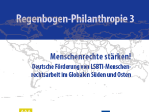 “Rainbow Philanthropy.” A series of studies on German LGBTI giving in the global south and east