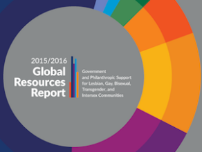 2015-2016 Global Resources Report: Philanthropic and Government Support for Lesbian, Gay, Bisexual, Transgender, and Intersex Communities
