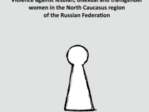 Violence against lesbian, bisexual, and transgender women in the North Caucasus region of the Russian Federation
