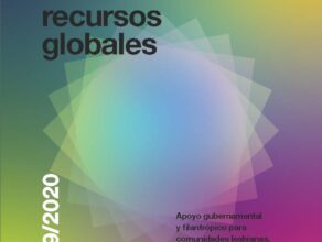 Informe de recursos globales 2019-2020: apoyo gubernamental y filantrópico para comunidades lesbianas, gays, bisexuales, transgénero e intersex